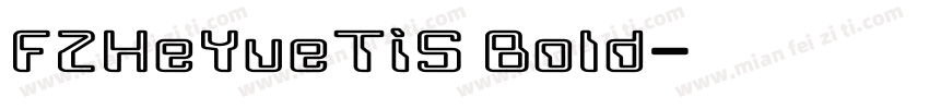 FZHeYueTiS Bold字体转换